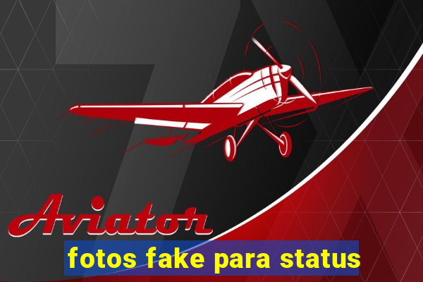 fotos fake para status